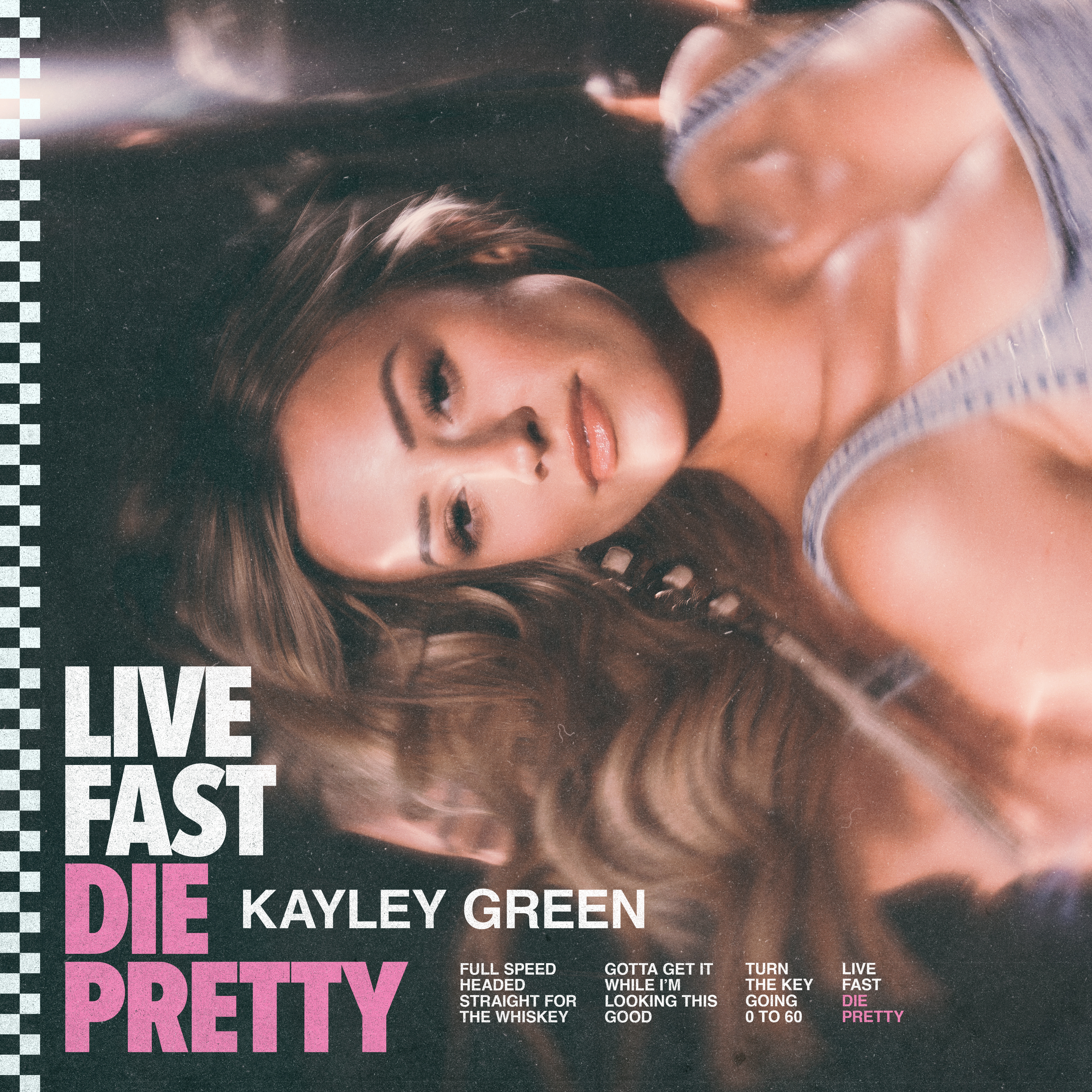 Live Fast, Die Pretty
